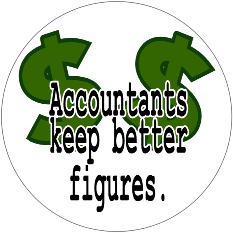 Accountants Keep Better Figures – 3 Pack Circle Stickers 3" x 3"