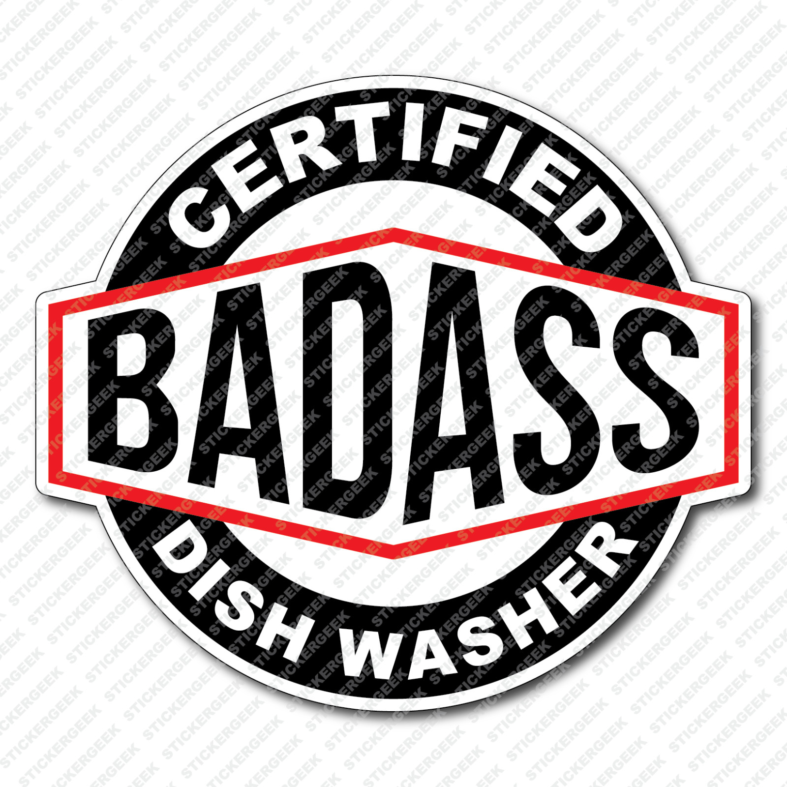 Certified BadAss Dish Washer Restaurant Water Bottle Kitchen Staff Decal Sticker
