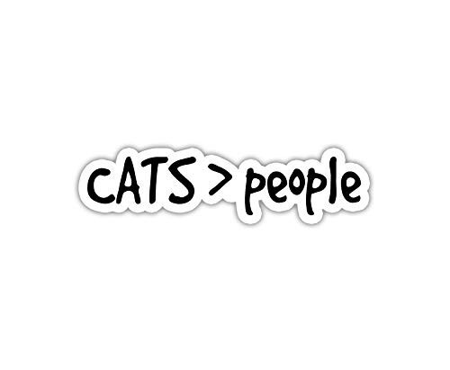 Cats are greater than people Sticker Phone Water bottle notebook sticker