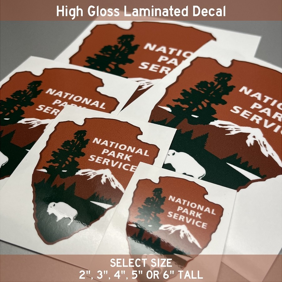 National Park Service High Gloss Laminated Stickers / Decals Choose Size 2-6"