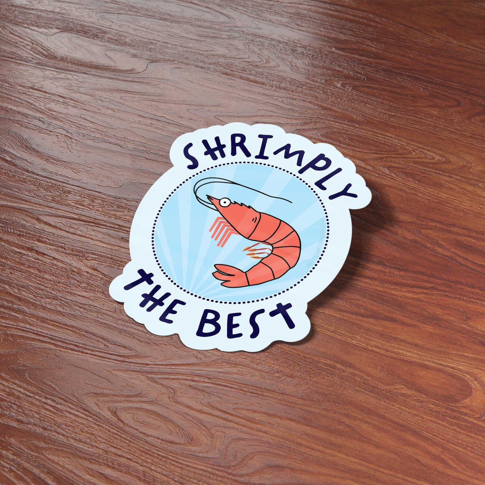 Shrimply the Best Sticker