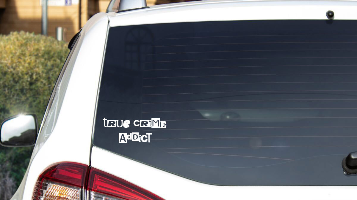 TRUE CRIME ADDICT Decal Vinyl Custom Car Truck Camper Window True Crime Fan