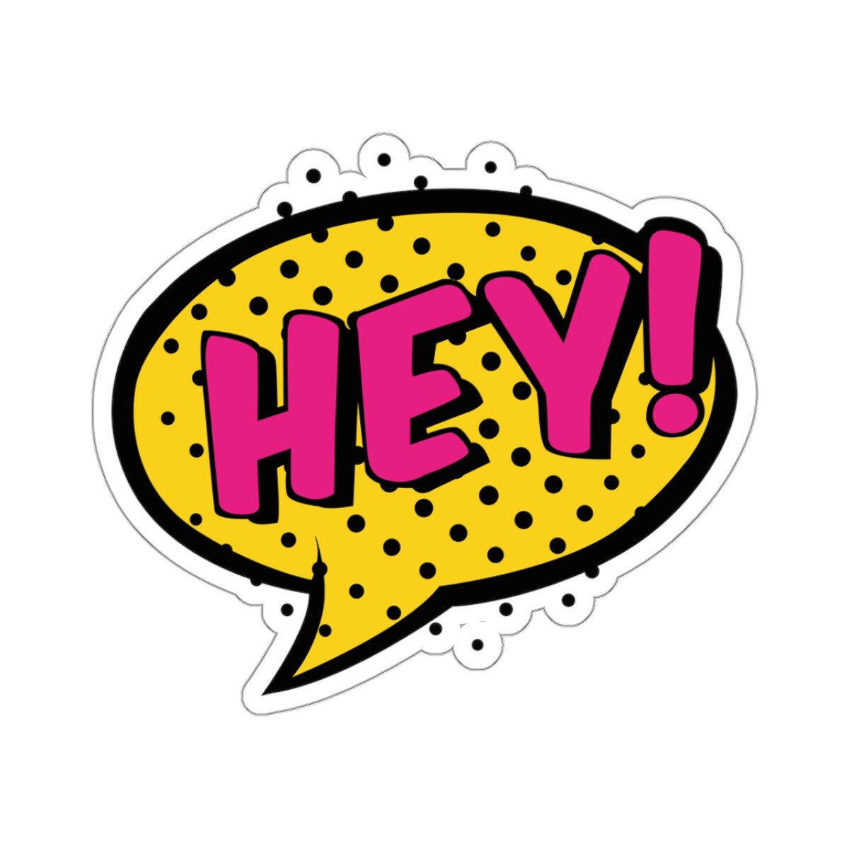 HEY! Pop Art Style Cool And Fun Kiss-Cut Stickers