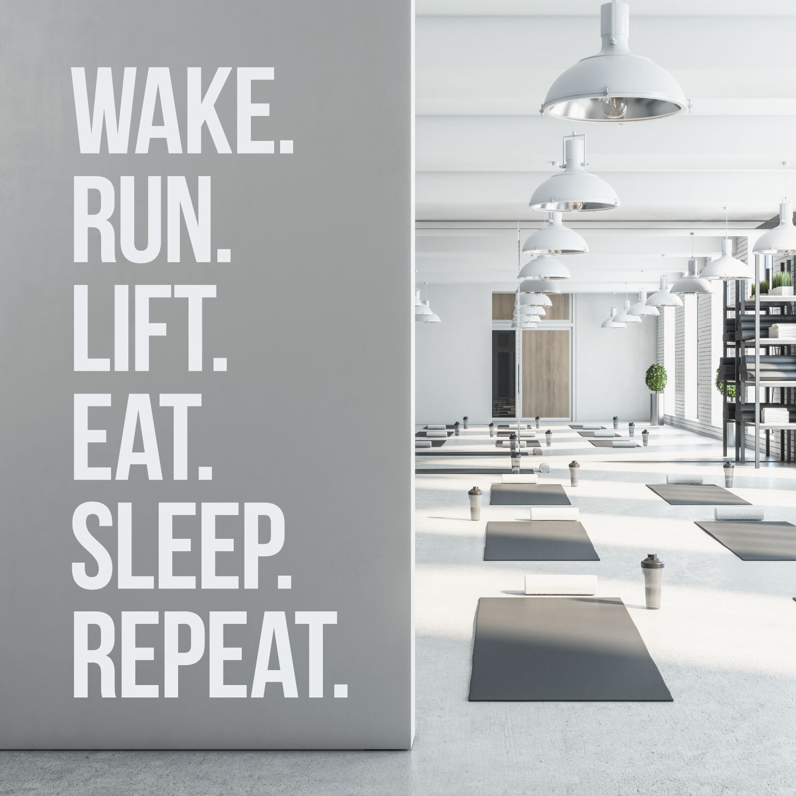 Wake. Run. Lift. Eat. Sleep. Repeat. – Gym Motivational Vinyl Wall Sticker UK