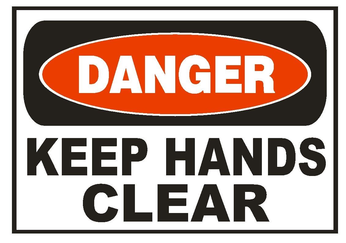 Danger Keep Hands Clear Sticker Safety Sticker Sign D663 OSHA