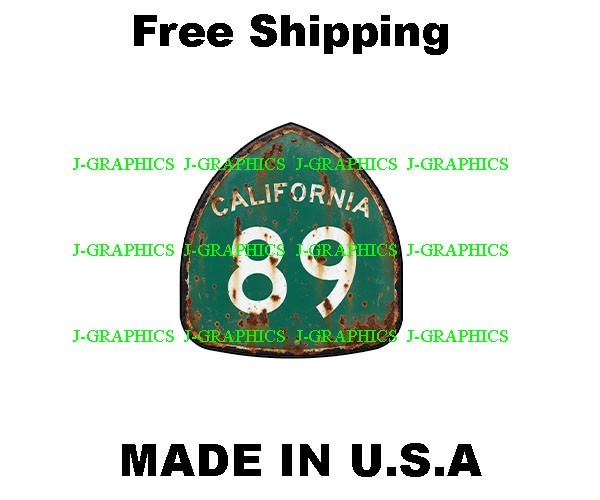 California State Route 89 Highway Sticker Rustic Decal Sign Road
