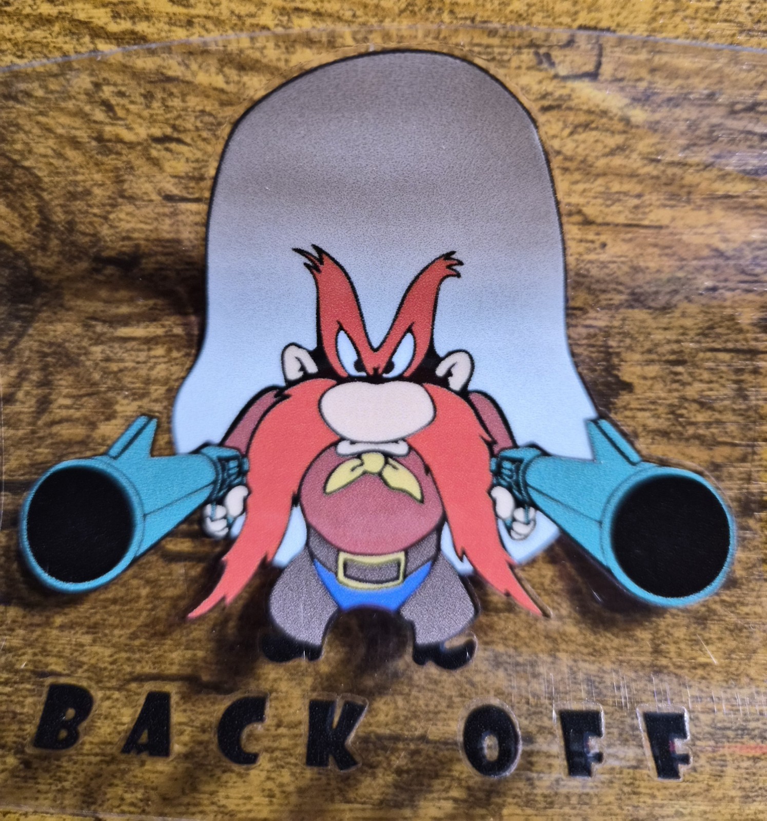 YOSEMITE SAM BACK OFF High Quality UV DTF Decal Sticker NOT VINYL