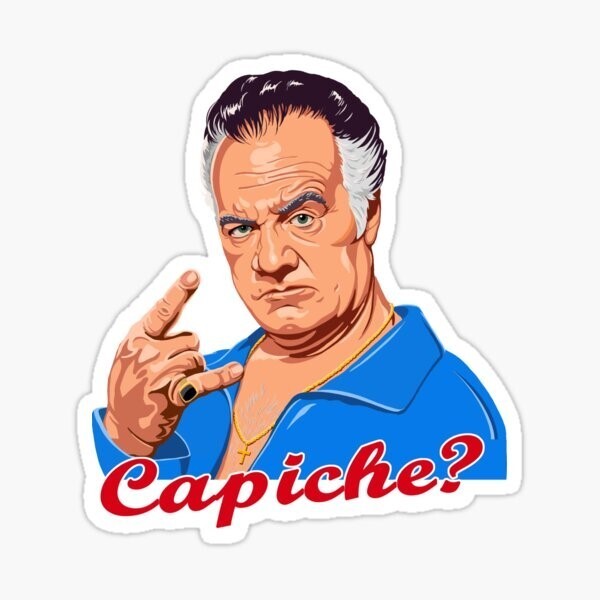 Sopranos Paulie Walnuts Capiche, Vinyl 3" Die Cut Sticker