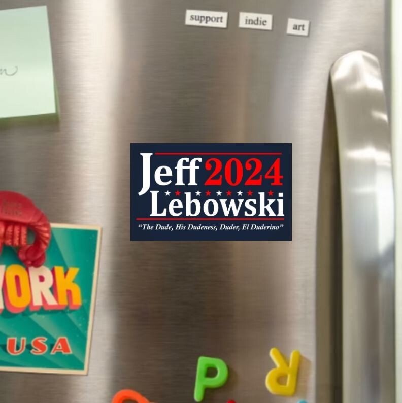 Big Lebowski for President 2024 Die Cut Glossy Fridge Magnet