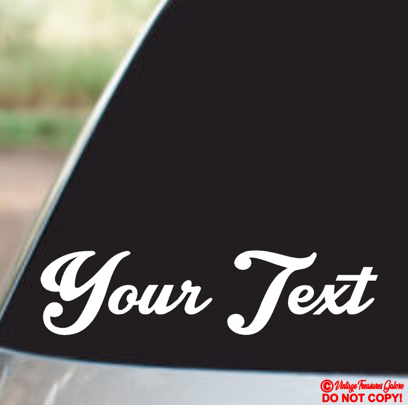 YOUR TEXT Vinyl Decal Sticker Car Window Bumper CUSTOM Personalized Lettering
