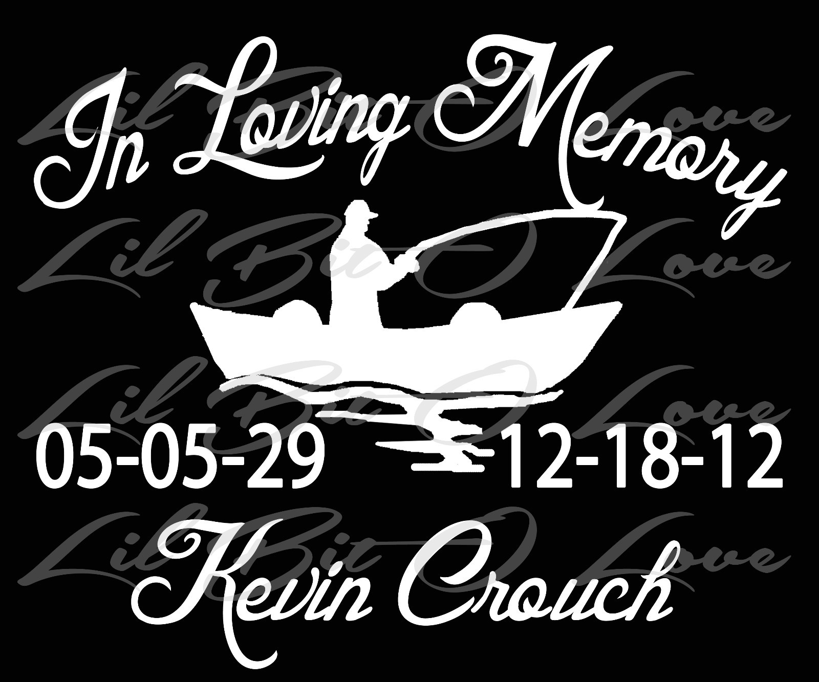 PERSONALIZED IN LOVING MEMORY VINYL DECAL WITH FISHERMAN IN BOAT NAMES & DATES