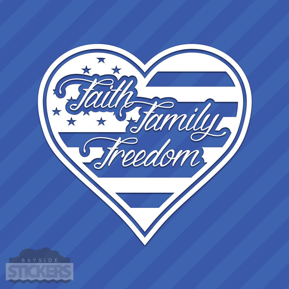 Faith Family Freedom American Flag Heart Love Vinyl Wall Decal Sticker