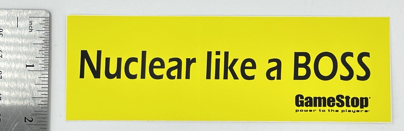 "Nuclear like a BOSS" Sticker Decal from Gamestop Yellow & Black 6" x 2"