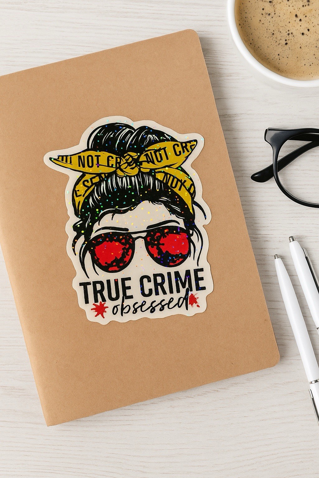 True Crime Obsessed Holographic Sticker 4×3 Vinyl Decal Crime Junkie Gift