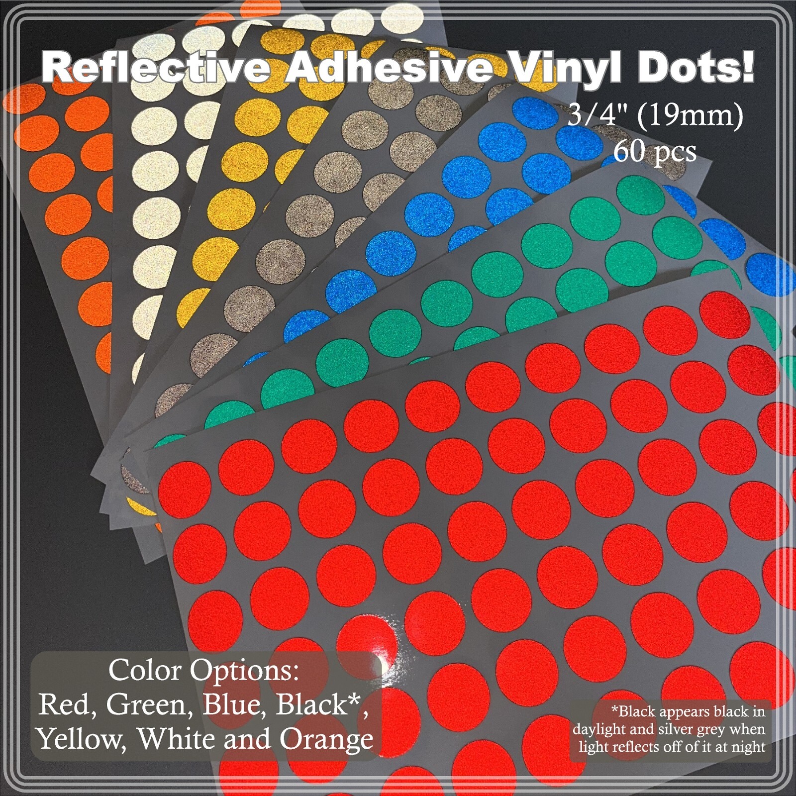 3/4"(19mm) Reflective Adhesive Backed Dots Sheets of 60 Stickers 7 Color Options