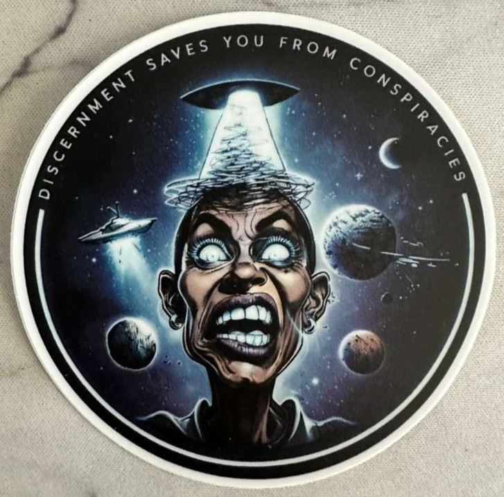 Conspiracy Sticker 3 x 3 "Discernment Saves You From Conspiracies"