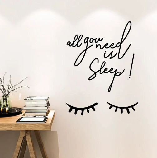'All you need is Sleep' Quotes Wall Stickers Home Decor Living Room Bedroom