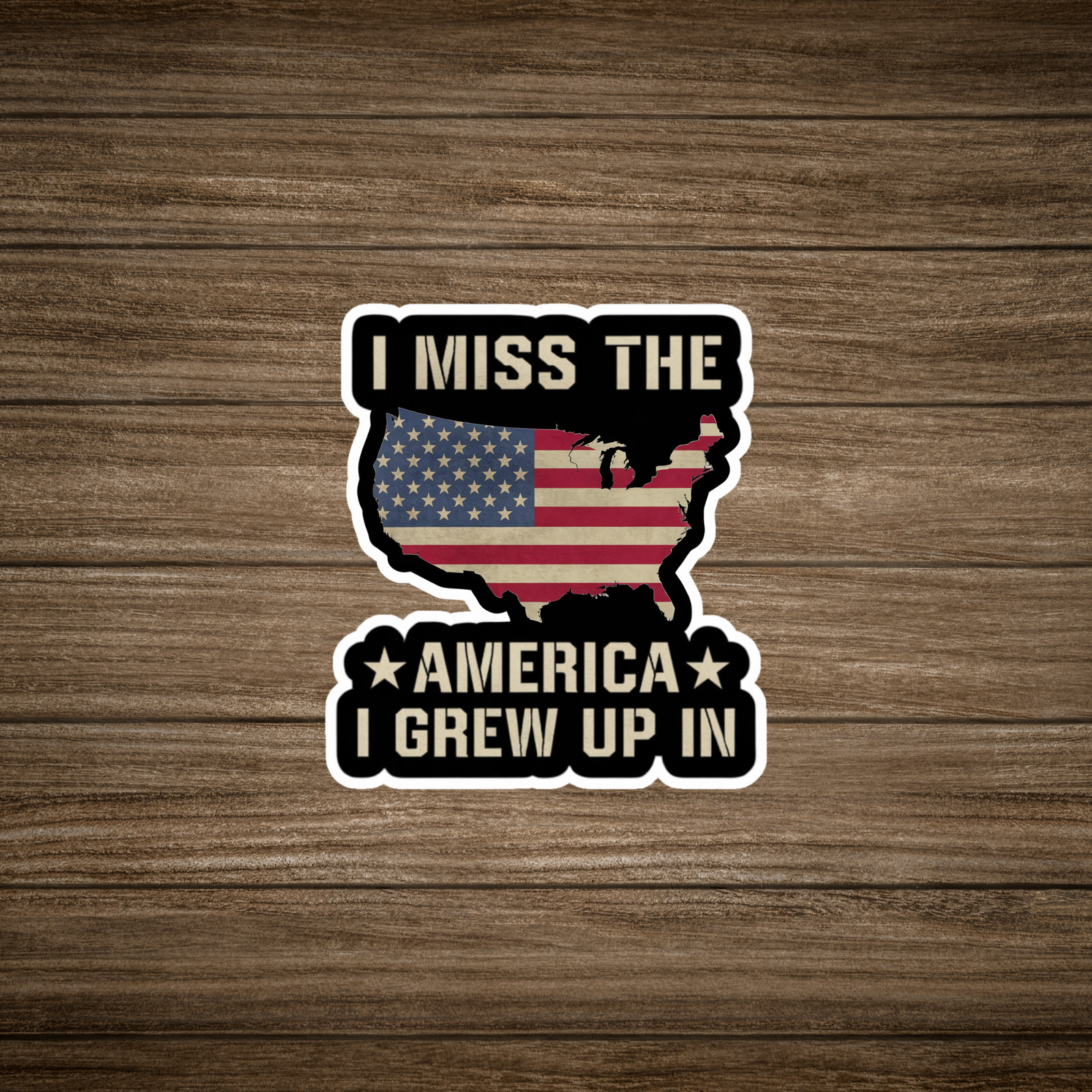 I Miss The America I Grew Up In Patriotic USA Flag Map Sticker #1844