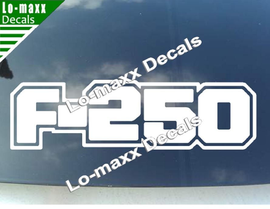 Ford F-250 Custom Lettering Graphics High Performance Die Cut Vinyl Decal