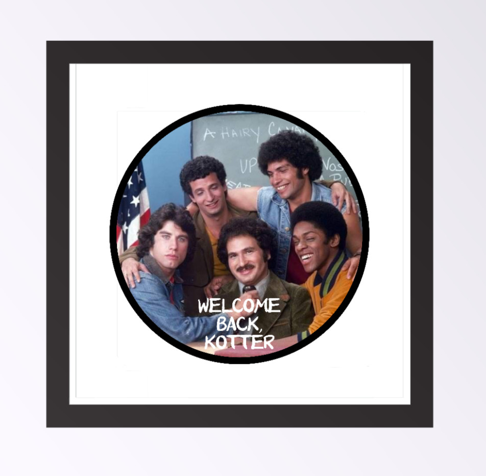 Welcome Back Kotter – 4" Vinyl Decal Handcrafted Laptop Decor Vehicle Cooler 25