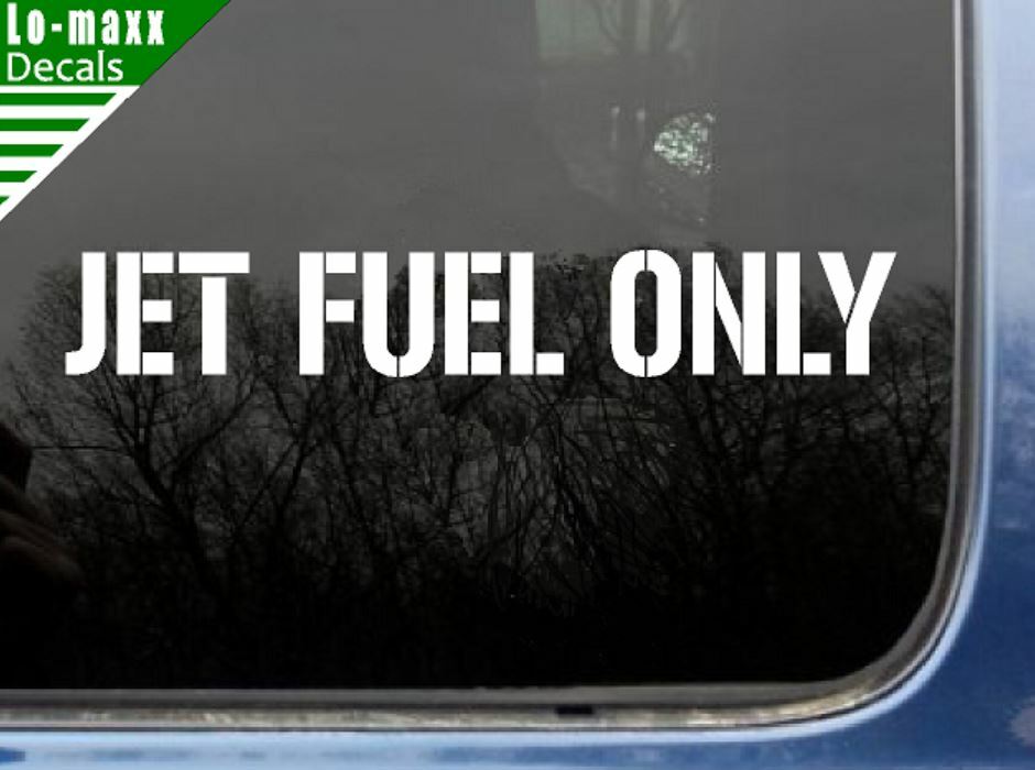 Jet fuel Only Aircraft Graphic Durable High Performance Die Cut Vinyl Decal