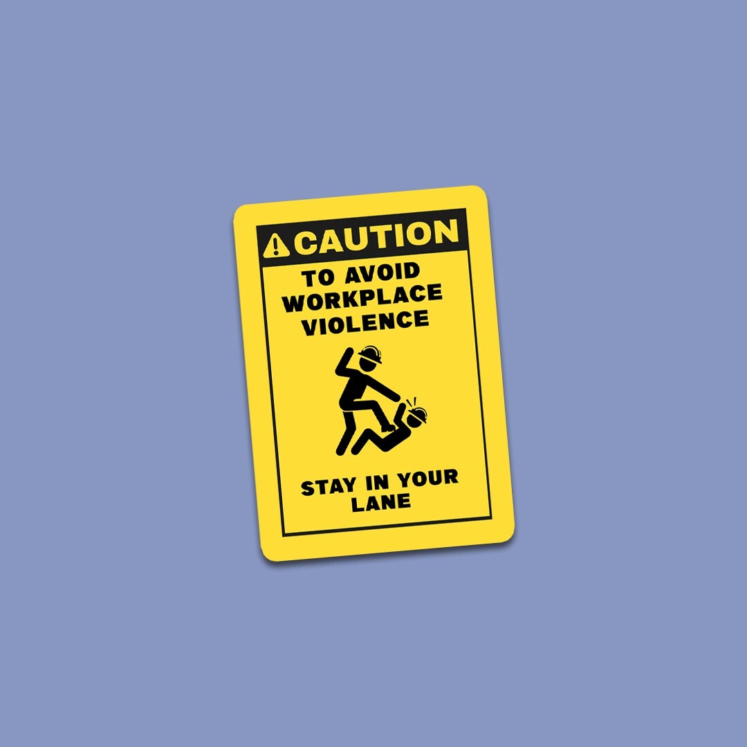 Funny "Stay in Your Lane" Workplace Humor Vinyl Sticker