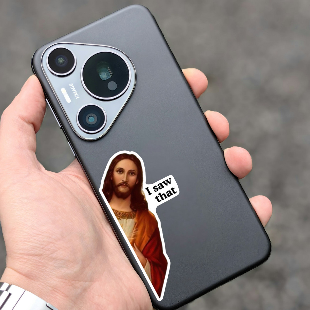JESUS I SAW THAT FUNNY VIRAL MEME STICKER WATERPROOF VINYL DECAL DIE CUT NEW