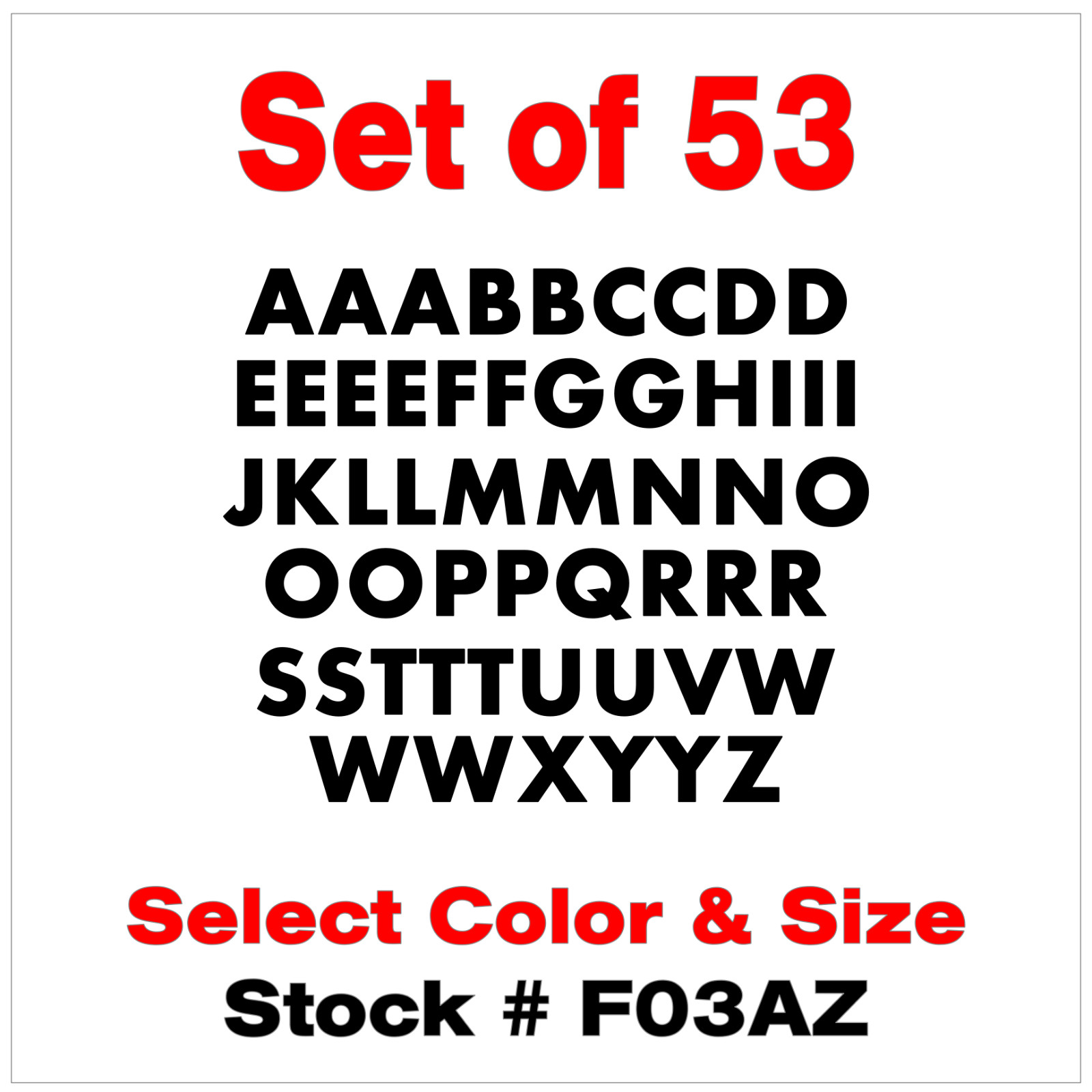 ABC LETTERS Vinyl Sticker Decals Outdoor Quality Many Uses Set of 53 STK#F03 AZ