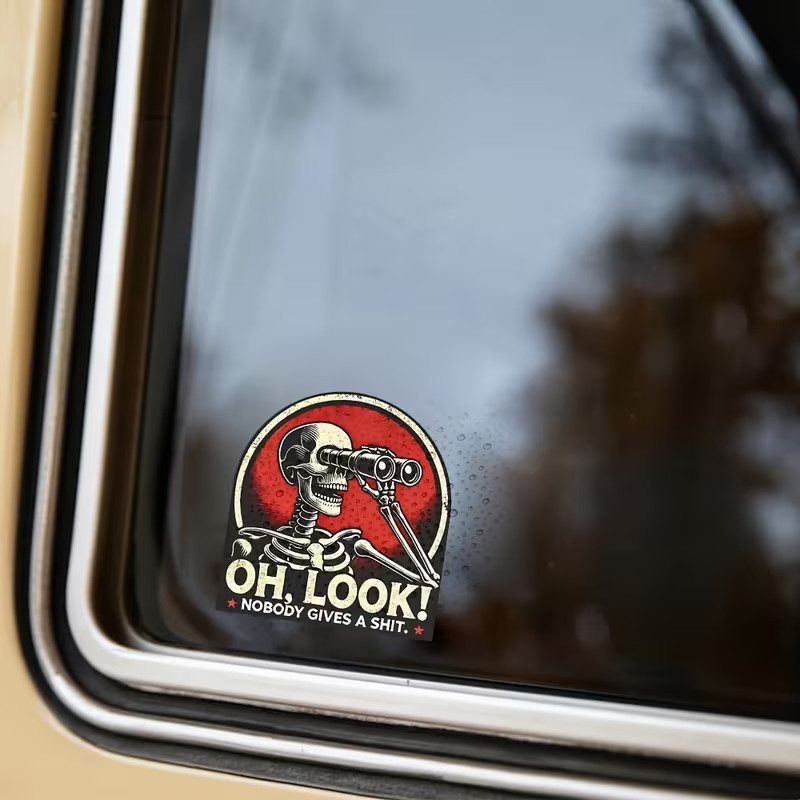 "OH LOOK, NOBODY GIVES A SHI* Skeleton Binoculars Vinyl Decal Sticker 1 Pc