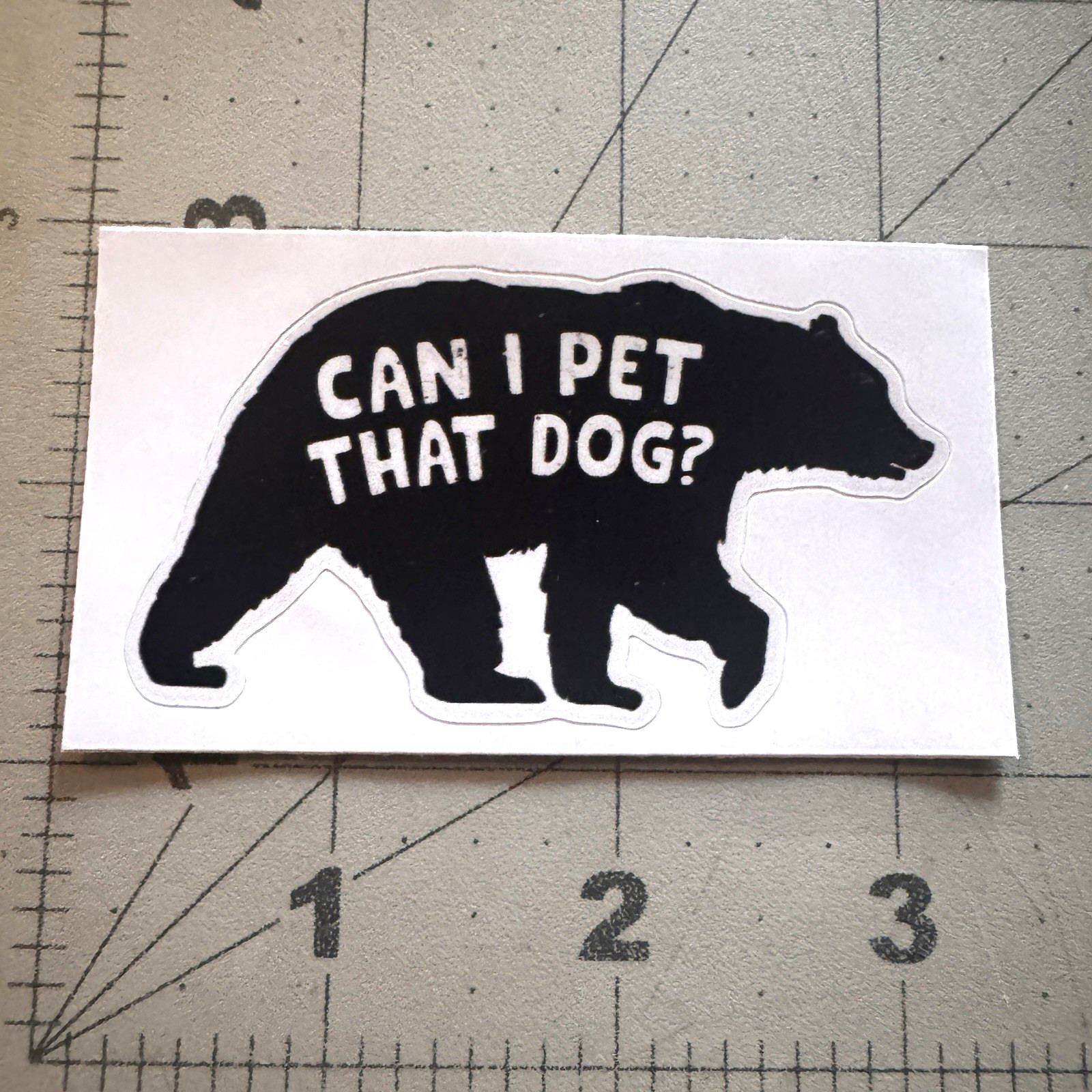 Can I Pet That Dog – Funny Video Bear Sticker 2" x 3" Die-Cut Vinyl Sticker