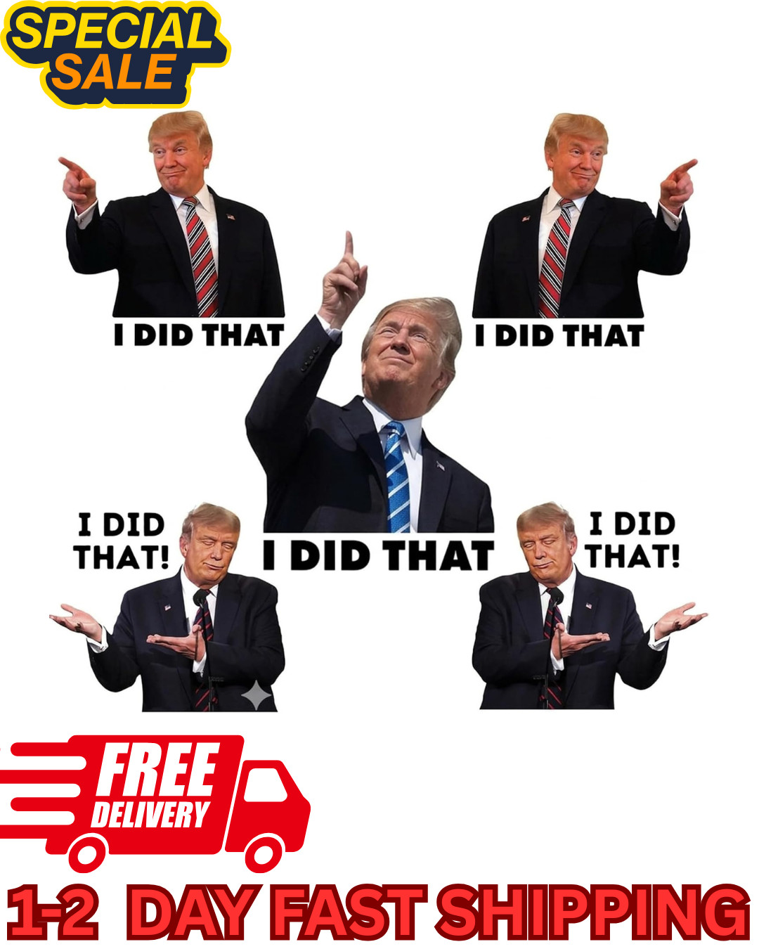 I Did that Trump Stickers, 100 Pcs Trump I Did that Stickers, Funny I Did that !