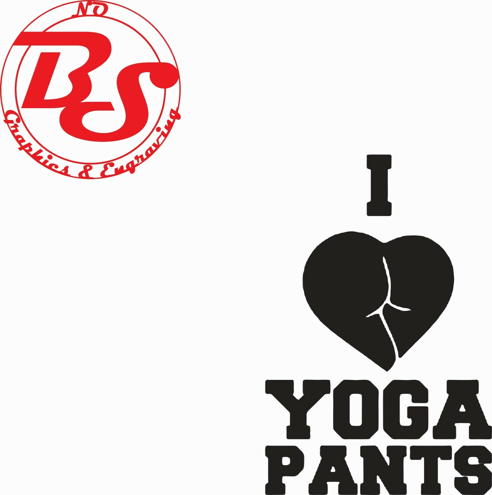 6" I LOVE YOGA PANTS Ass Butt Men Sexy Vinyl Decal Funny Rude Bumper Car noBS