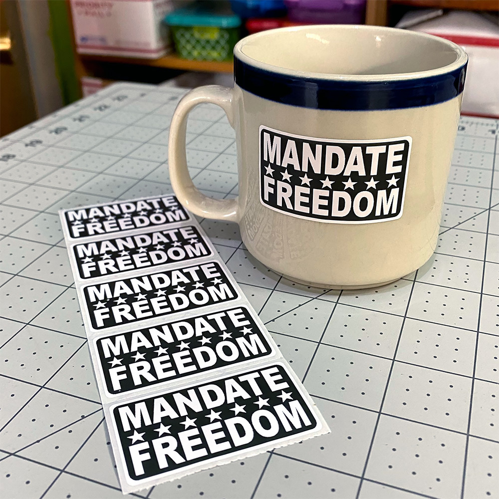 Mandate Freedom Stickers American Patriotic 1776 Anti Government No Mandate