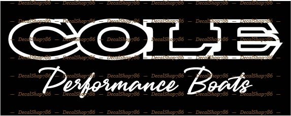 COLE Performance Boats -Sports- Car/SUV/Truck Vinyl Die-Cut Peel N' Stick Decals