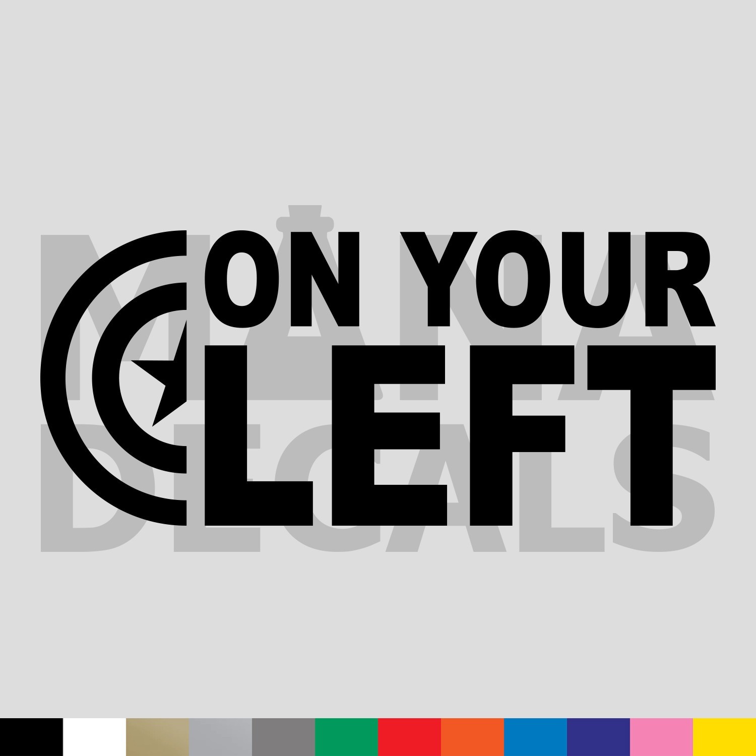 ON YOUR LEFT Vinyl Die Cut Decal Sticker – Pass Passing Captain America