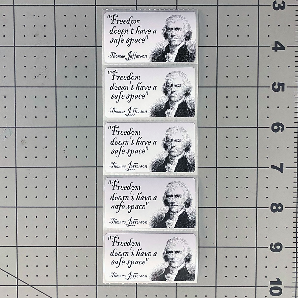Freedom doesn't have a safe space Funny Thomas Jefferson Sticker Action Packs