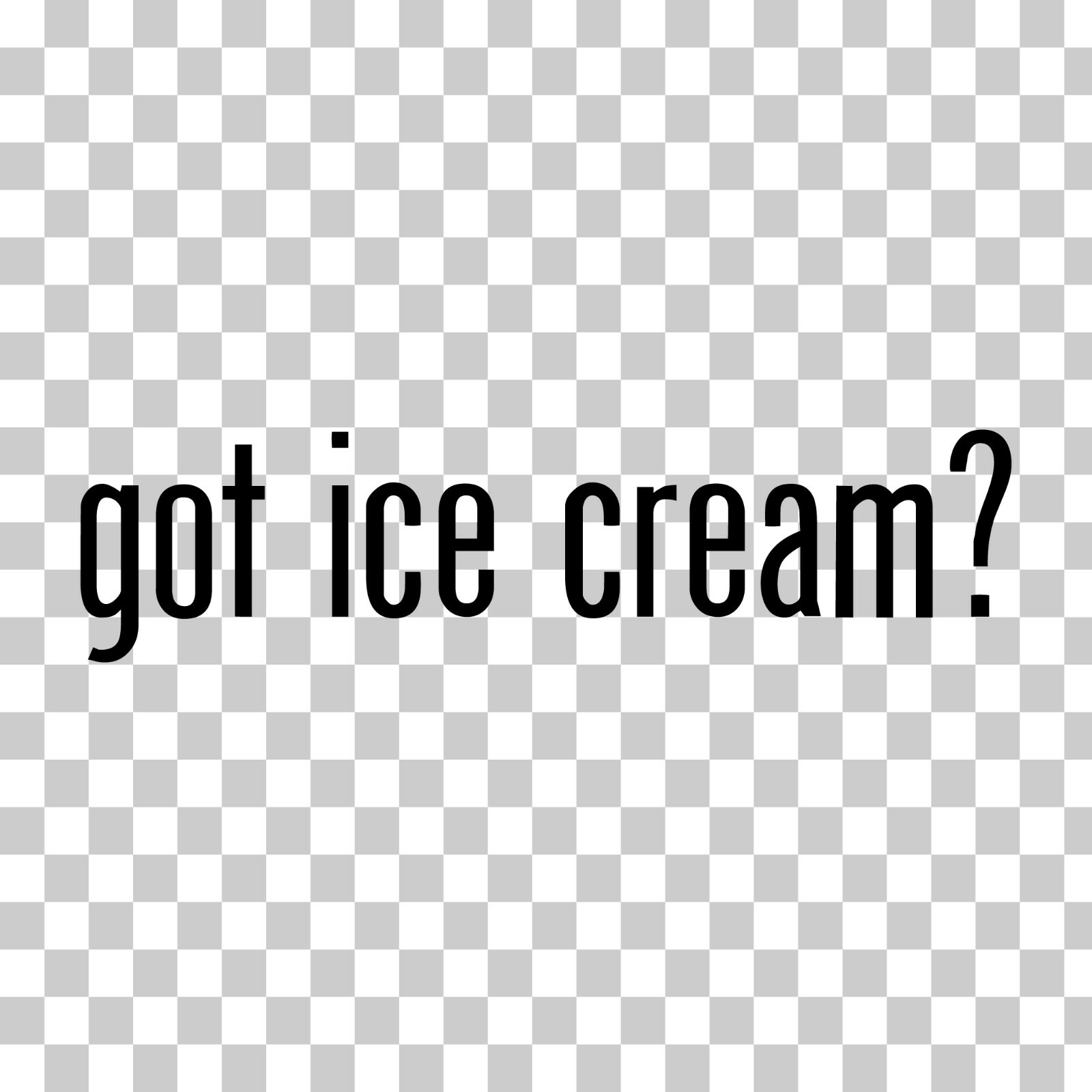 Got Ice Cream? Custom Vinyl Sticker / Decal Dessert, Chocolate, Vanilla, Cake
