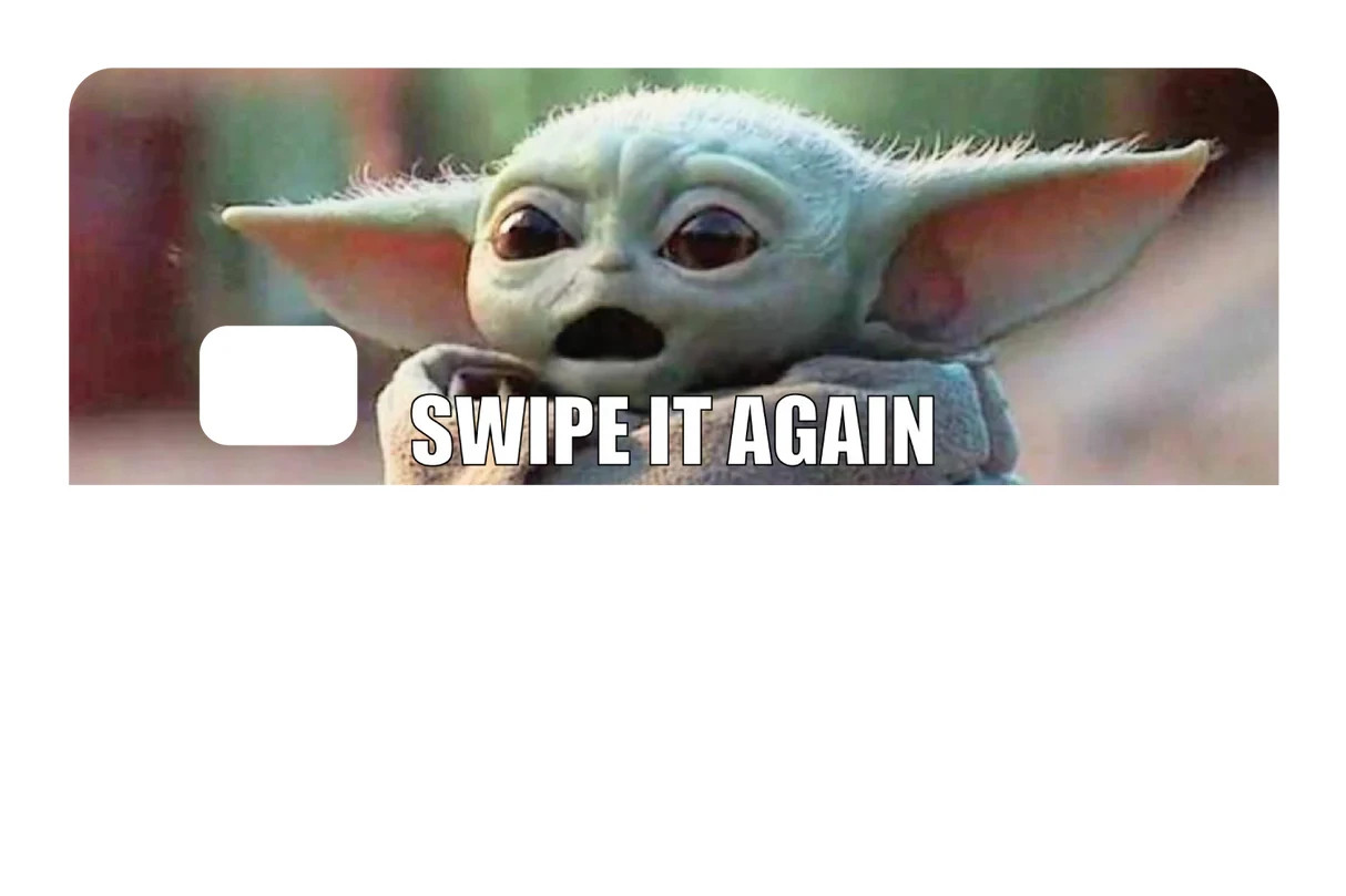 "Swipe It Again" Grogu Yoda Meme Credit Card Skin Decal Sticker 4 Pack Funny