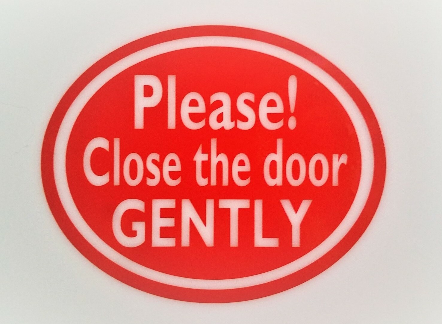PLEASE CLOSE THE DOOR GENTLY sticker decal UBERs LYFTs car window door sign