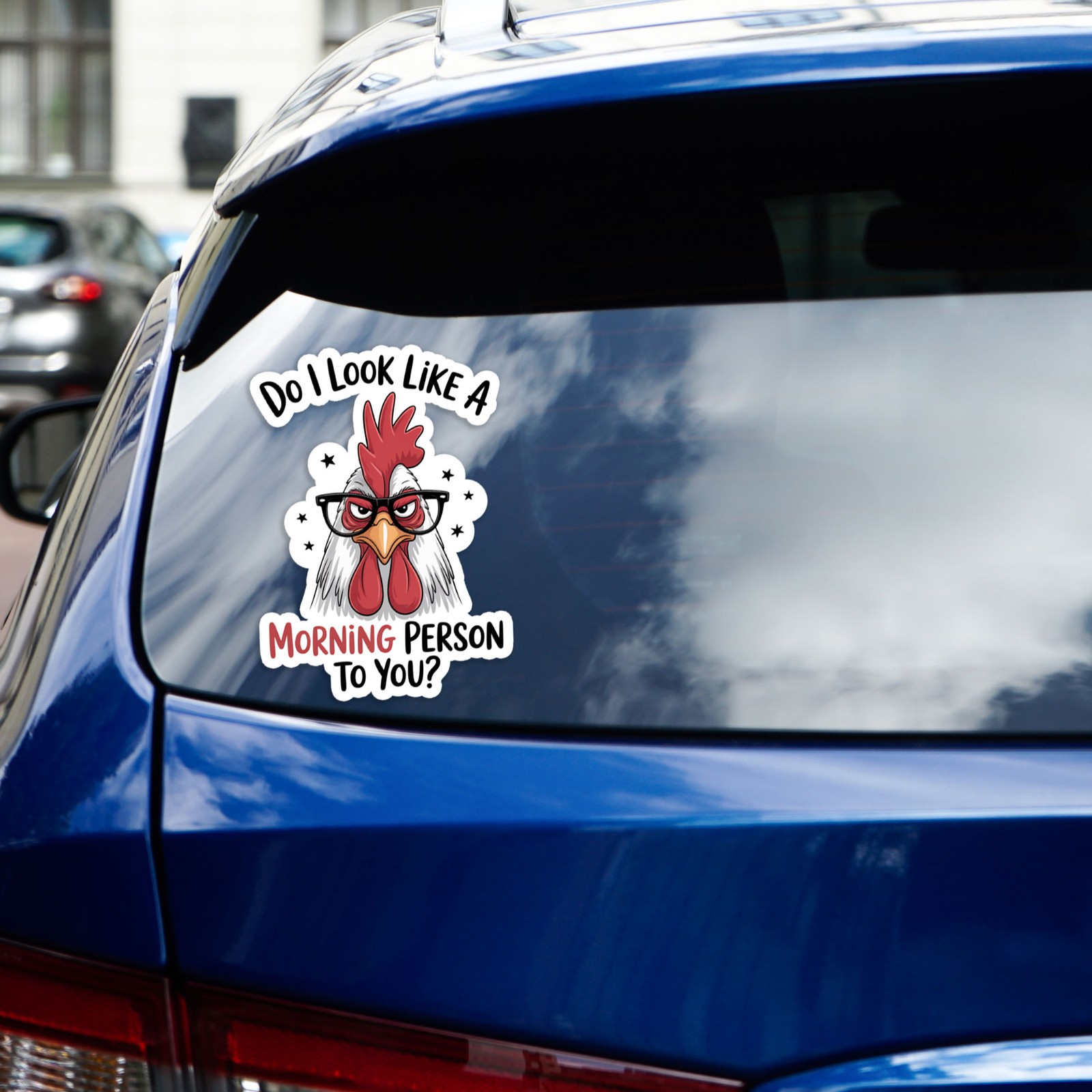 Do I Look Like A Morning Person – Vinyl Decal Sticker – #1859