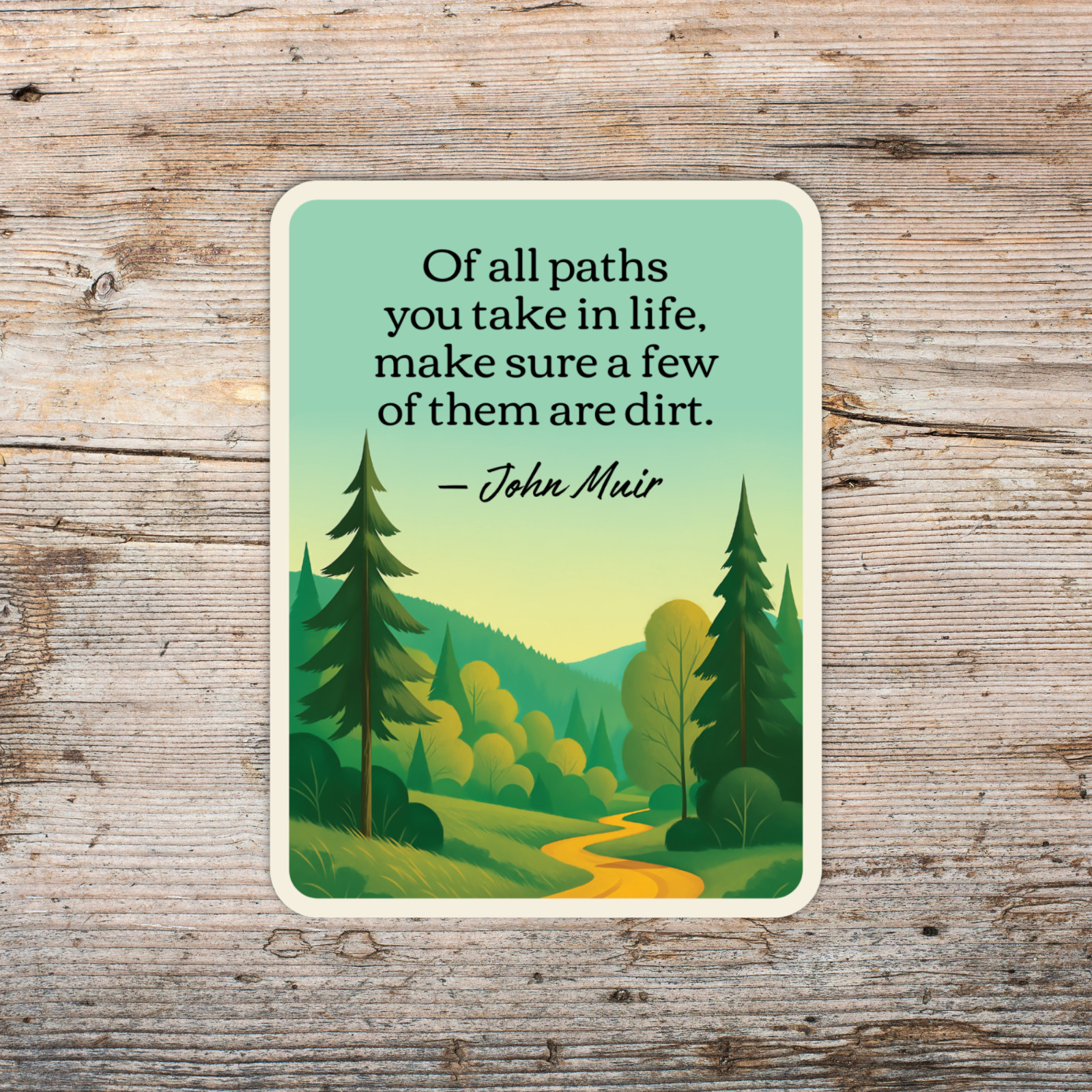 John Muir Quote Sticker Hiking Nature Retro Forest Trail Vinyl Decal