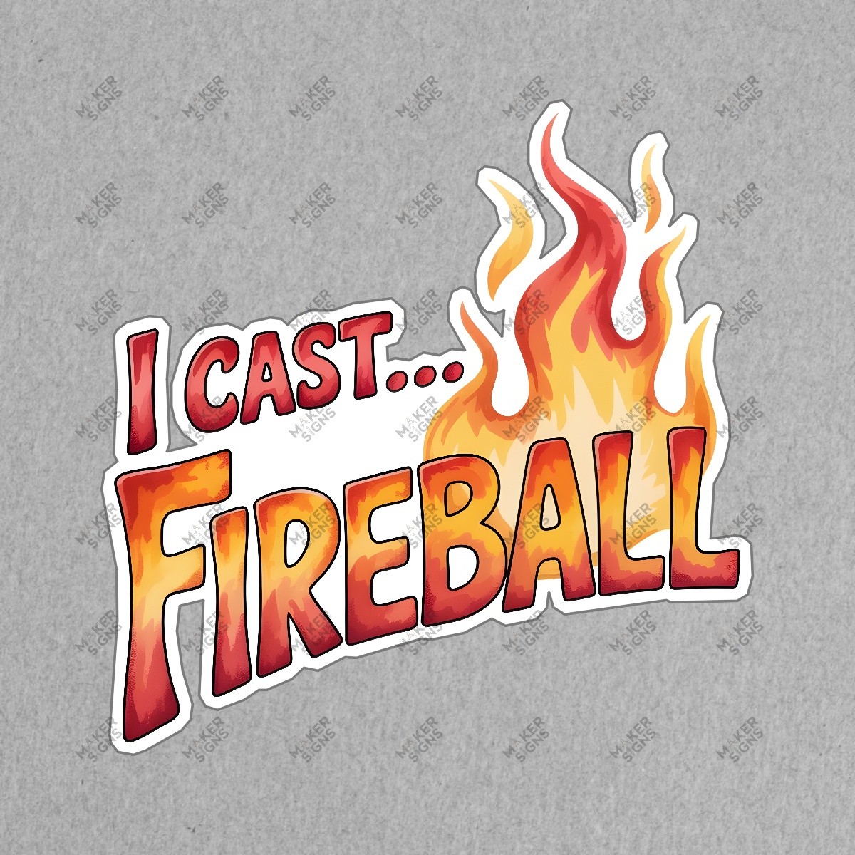 I CAST…FIREBALL Fantasy Gaming Sign Dungeons & Dragons Decor RPG #7809