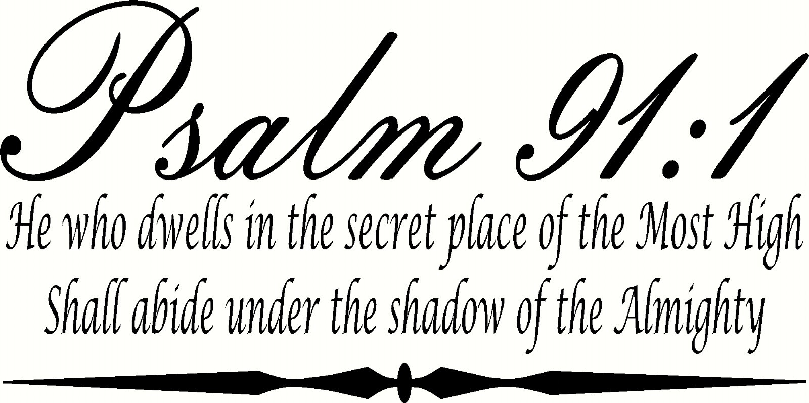 Psalm 91:1 11 x 22 Scripture Vinyl Wall Decal ~ Scripture Wall Art