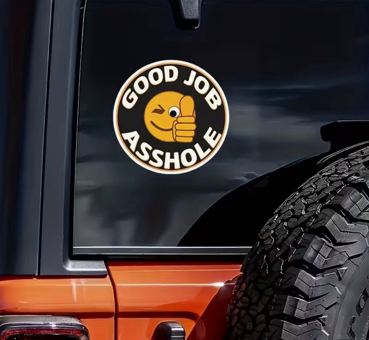 GOOD JOB A$$HOLE FUNNY PRANK JOKE 6” REFLECTIVE VINYL STICKER DECAL 1PC