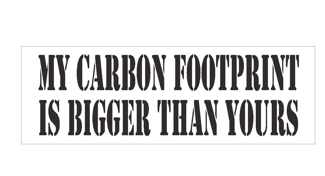 Carbon Footprint Bumper Sticker or Helmet Sticker D422