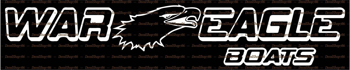 War Eagle Boats II- Outdoor Sports – Vinyl Die-Cut Peel N' Stick Decals/Stickers
