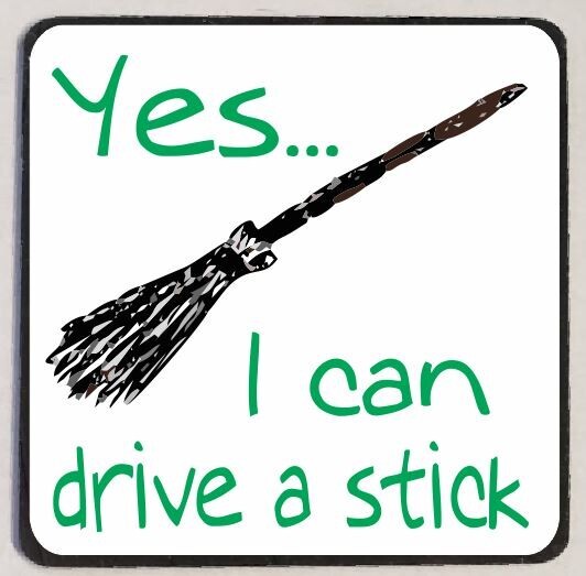 Yes I can Drive A Stick Refrigerator Magnet M156