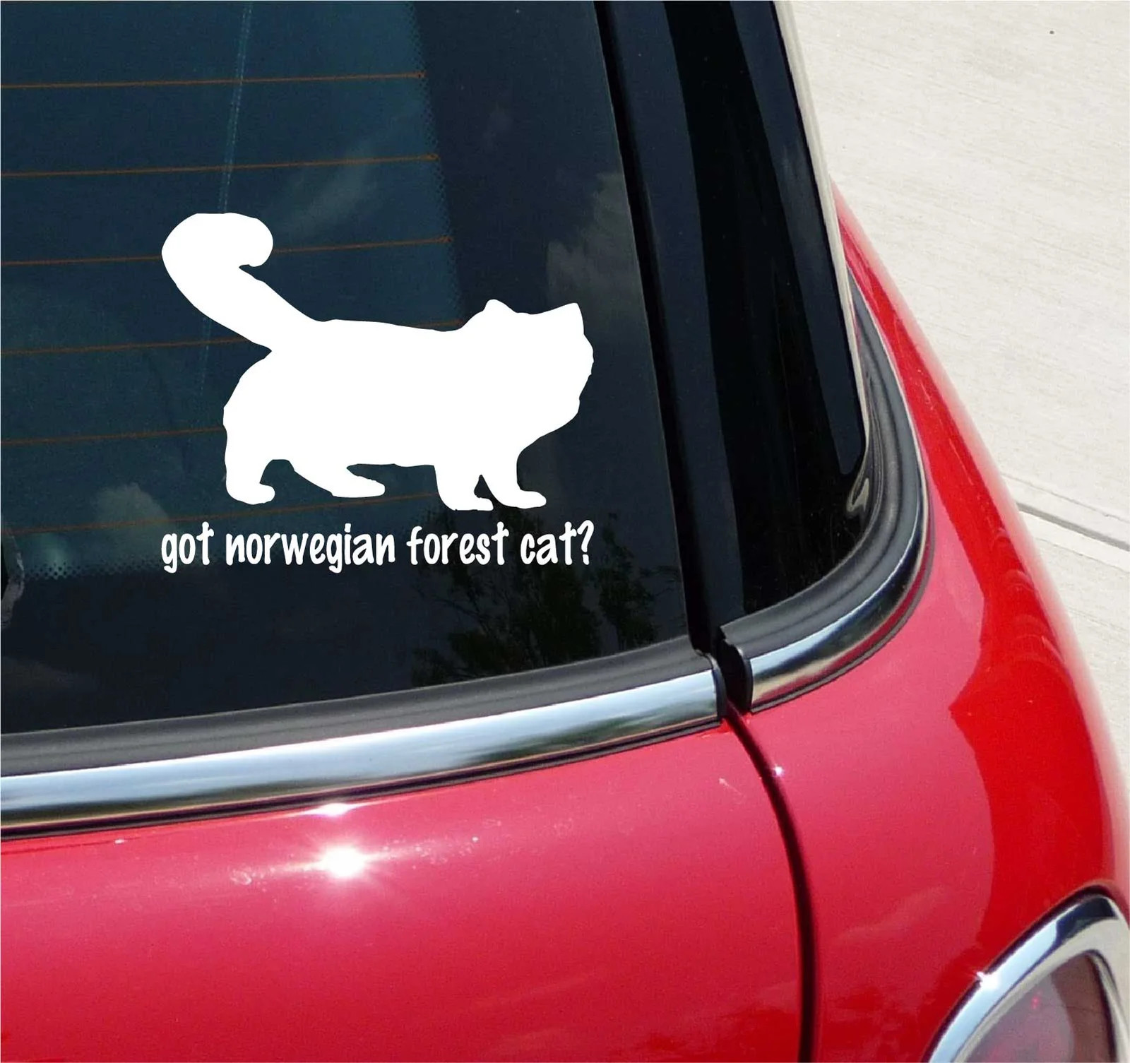 GOT NORWEGIAN FOREST CAT? GRAPHIC DECAL STICKER ART CAR WALL DECOR