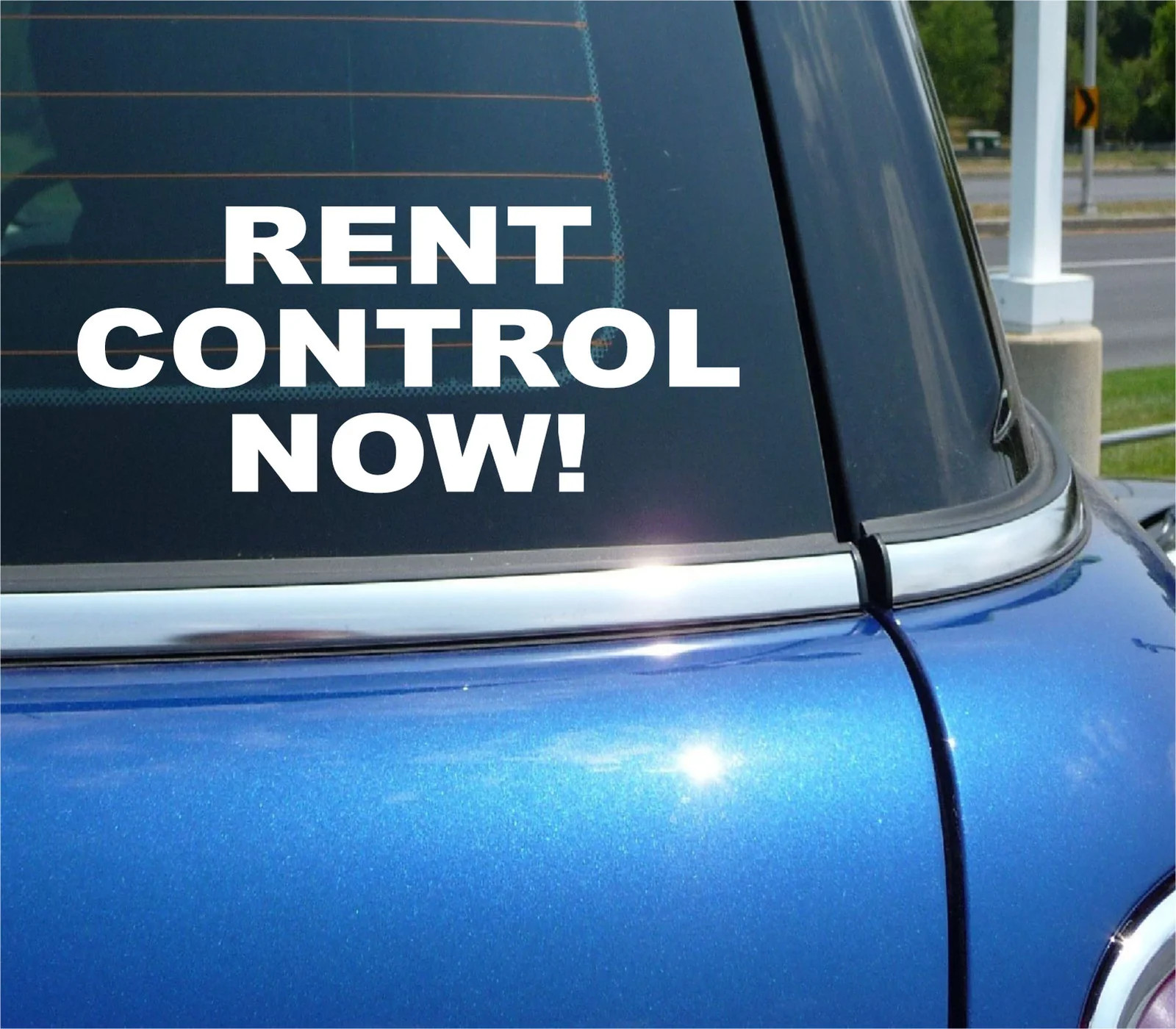 RENT CONTROL NOW STICKER DECAL RENTER RENTING APARTMENT CAR TRUCK WALL WINDOW