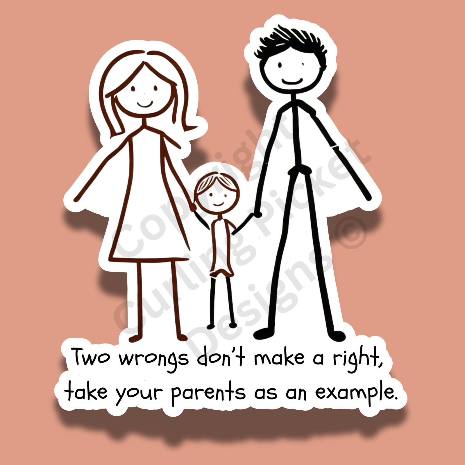 Two Wrongs Don't Make A Right Sarcastic Funny 3" Vinyl Sticker